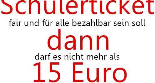 Plakat mit der Forderung eines günstigen Schülertickets