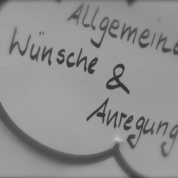 Foto mit dem Text Allgemeine Wünsche und Anregungen